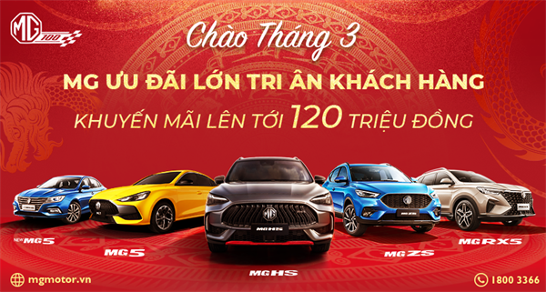 MG DÀNH ƯU ĐÃI ĐẶC BIỆT TRONG THÁNG 3/2024